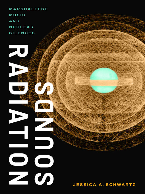 Title details for Radiation Sounds by Jessica A. Schwartz - Available